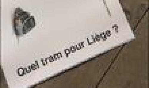 Quel tram pour Liège ?
